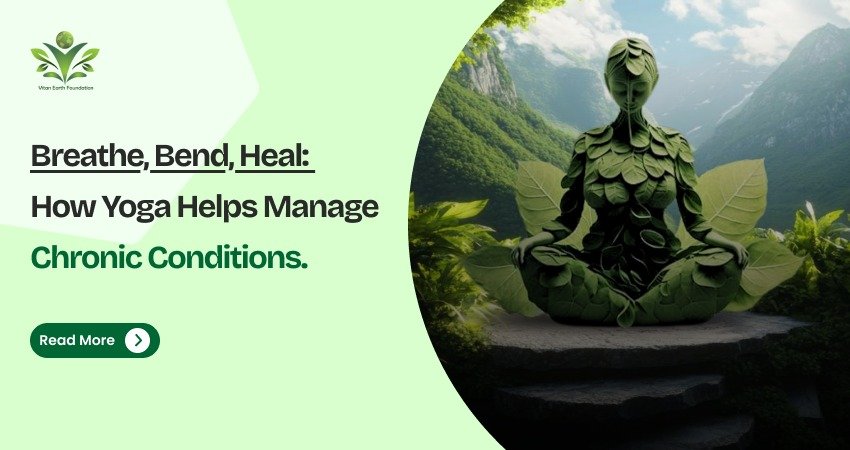  Breathe, Bend, Heal: How Yoga Helps Manage Chronic Conditions